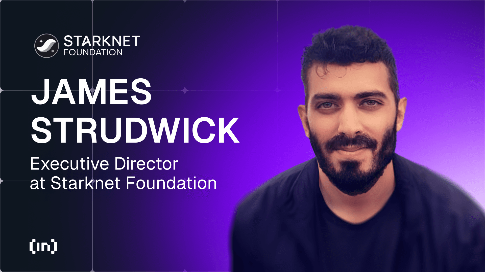All&#8217;interno della visione di Starknet: James Strudwick su innovazione, crescita e diffusione globale