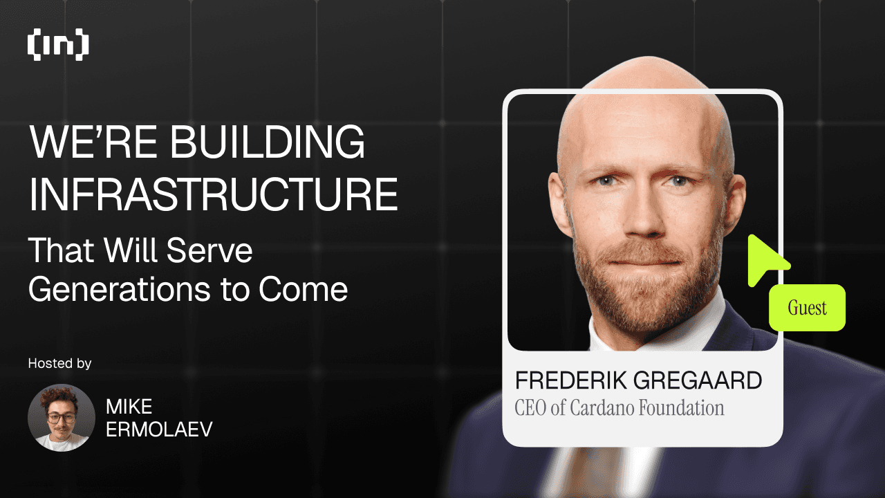 Il CEO di Cardano Frederik Gregaard: &#8220;Stiamo costruendo un&#8217;infrastruttura che servirà le generazioni future&#8221;